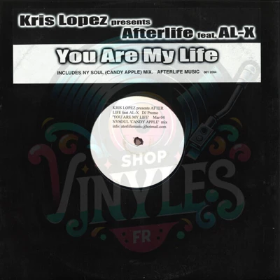 Kris Lopez & AfterlifeAl-X-You Are My Life