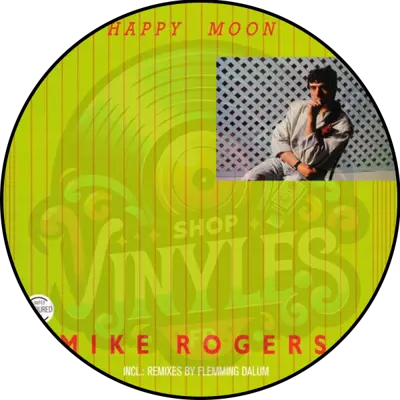 MIKE ROGERS-HAPPY MOON