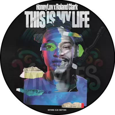 Honeyluv & Roland Clark-This Is My Life