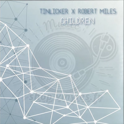 TINLICKER X ROBERT MILES-Children