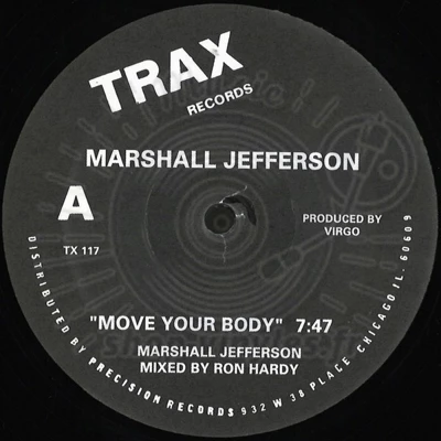 Marshall Jefferson/Jamie Principle-Move Your Body/Baby Wants To Ride
