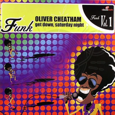 Oliver Cheatham-Get Down, Saturday Night