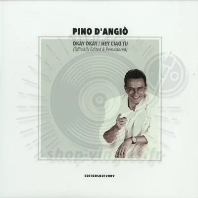 Pino D'angio - Okay Okay / Hey Ciao Tu (officially Edited & Remastered)