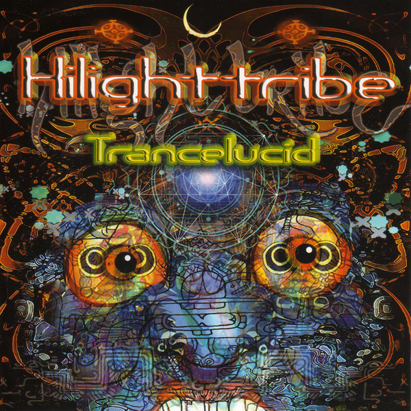 HILIGHT TRIBE-Trancelucid (LTD)