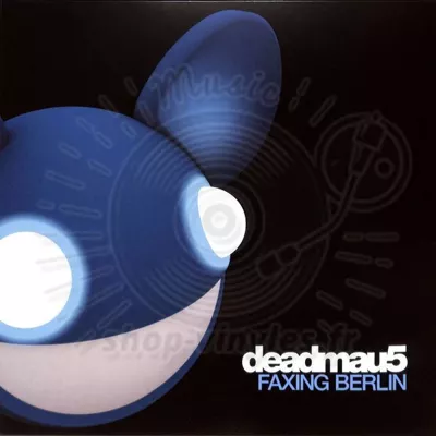 Deadmau5-Faxing Berlin EP