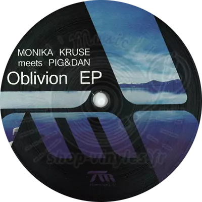 Monika Kruse Meets Pig&dan-Oblivion Ep