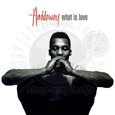 HADDAWAY-WHAT IS LOVE (OFFICIAL REISSUE RED)