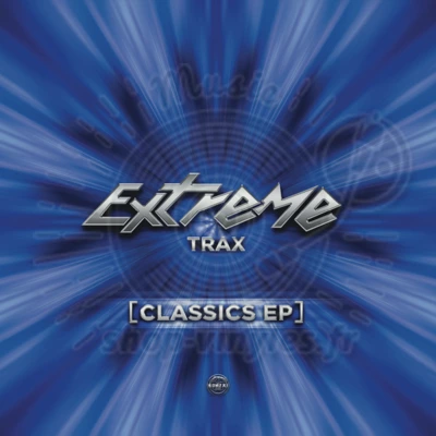 EXTREME TRAX-CLASSICS EP