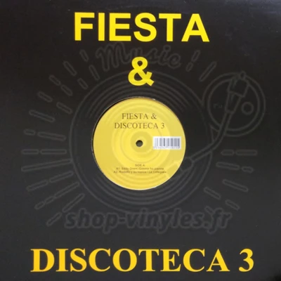 FIESTA & DISCOTECA-EP 3