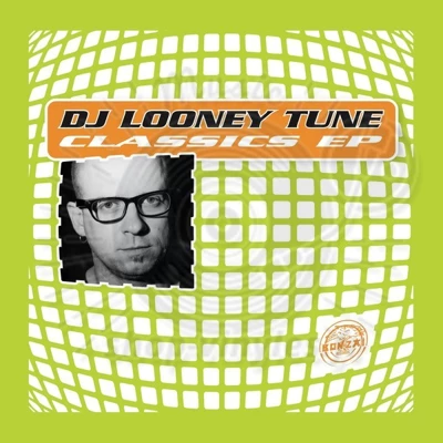 DJ LOONEY TUNE-CLASSICS EP (10'')
