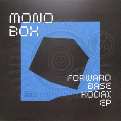 MONOBOX-FORWARDBASE KODAI EP