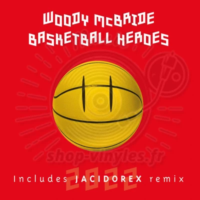 Woody McBride-Basket Ball Heroes 2022