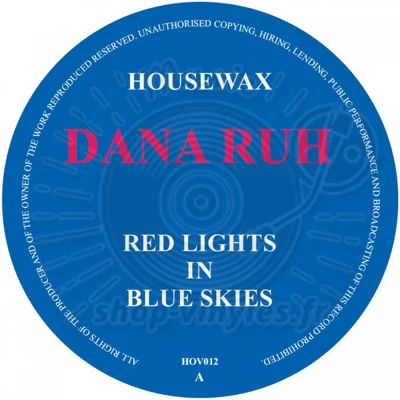 DANA RUH-RED LIGHTS IN BLUE SKIES
