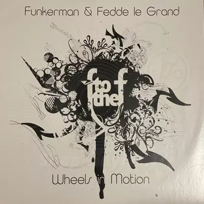 Funkerman & Fedde Le Grand-Wheels In Motion