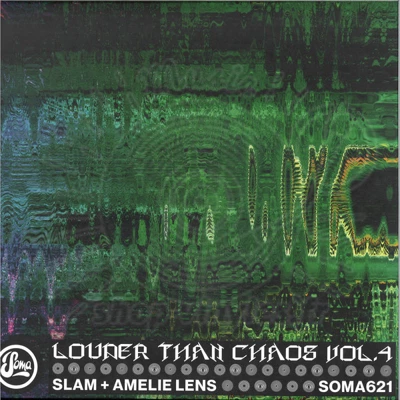Slam & Amelie Lens-Louder Than Chaos Vol.4