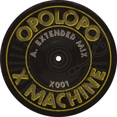 Opolopo-X Machine EP