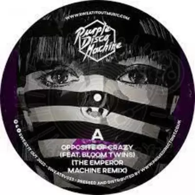 Purple Disco Machine-Opposite of Crazy / Loneliness - Remixes EP