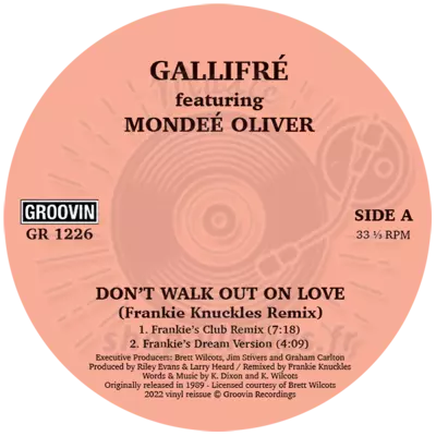 Gallifr & Monde Oliver-Don't Walk Out On Love
