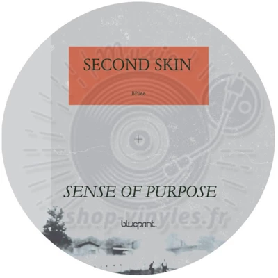 Second Skin & Oscar Mulero & Psyk-SENSE OF PURPOSE EP