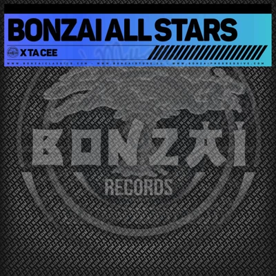 BONZAI ALL STARS-X TA CEE
