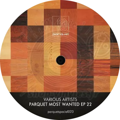 Various Artists-Parquet Most Wanted Ep 22