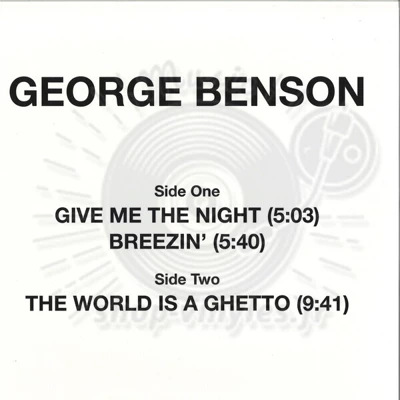 GEORGE BENSON-Give Me The Night / Breezin' / The World Is A Ghetto