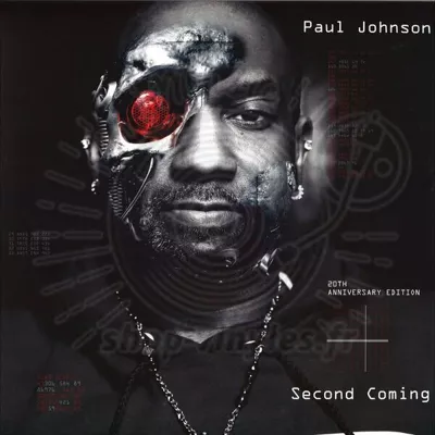 Paul Johnson-Second Coming 20th Years Anniversary Edition