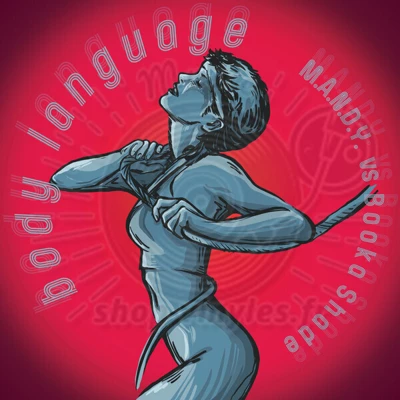 M.a.n.d.y. & Booka Shade - Body Language Remixes