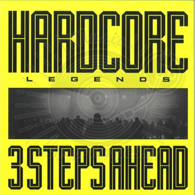 3 Steps Ahead-Hardcore Legends - 3 Steps Ahead (Remastered)