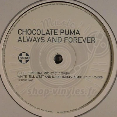 Chocolate Puma-Always And Forever