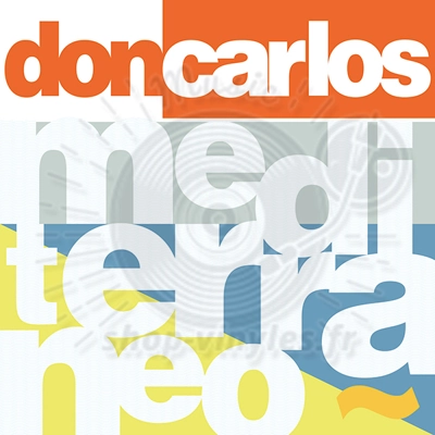 DON CARLOS-MEDITERRANEO (2023 OFFICIAL REISSUE)