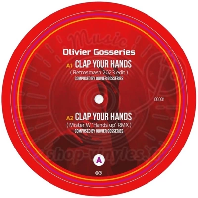 Olivier Gosseries-Clap your hands (Original 1999 + Retrosmash + RMX)