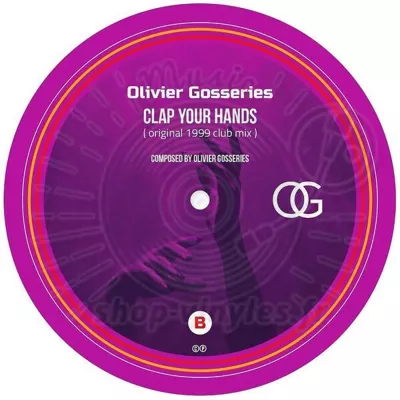 Olivier Gosseries - Clap your hands (Original + retrosmash + rmx)