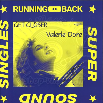 Valerie Dore-Get Closer Remixes