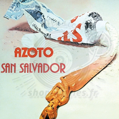 AZOTO-SAN SALVADOR (2023 OFFICIAL REISSUE)