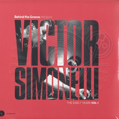 Victor Simonelli-Behind The Groove Present Victor Simonelli The Early Year (Vol 1)
