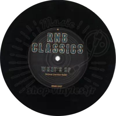 RNB Classics-What's Up/Say I (7p - 45t)