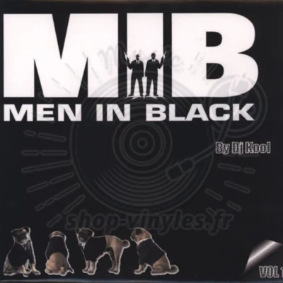 MEN IN BLACK by DJ KOOL-Vol 1