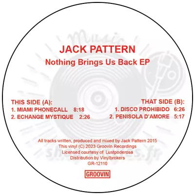 JACK PATTERN-NOTHING BRINGS US BACK EP (OFFICIAL 2023 REISSUE)