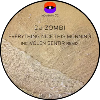 DJ Zombi-Everything Nice This Morning
