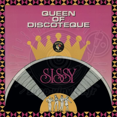 SISSY - QUEEN OF DISCOTEQUE