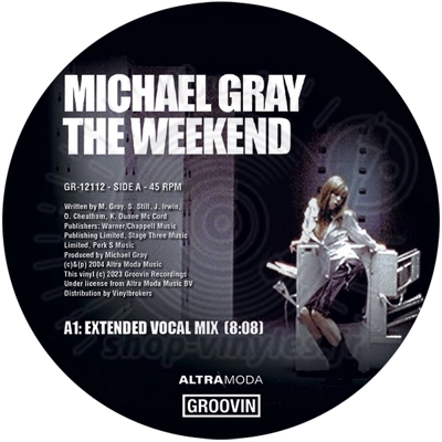 MICHAEL GRAY-THE WEEKEND (2023 OFFICIAL REISSUE)