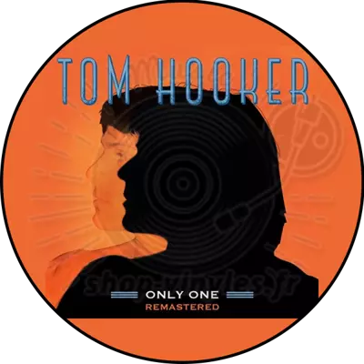 TOM HOOKER - Only One