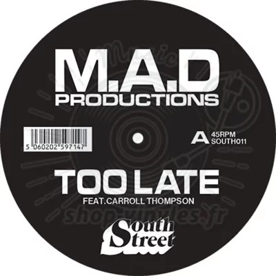 M.A.D Productions Featuring Carroll Thompson - Too Late