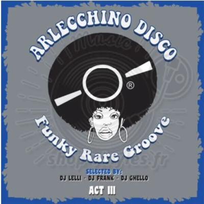 VARIOUS-Arlecchino Vol. 3 Selected by Dj Lelli  Dj Frank -Dj Ghello LP 2x12