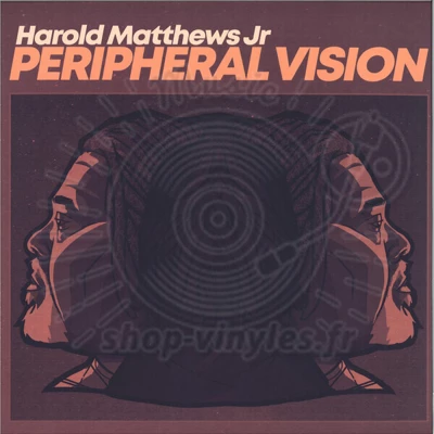 Harold Matthews Jr - Peripheral Vision EP