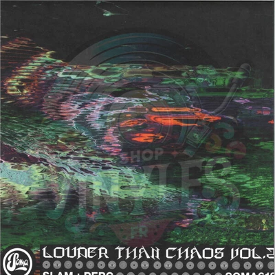 Slam & Perc-Louder Than Chaos Vol. 2