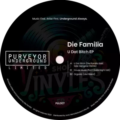 Die Familia-U Dat Bitch EP