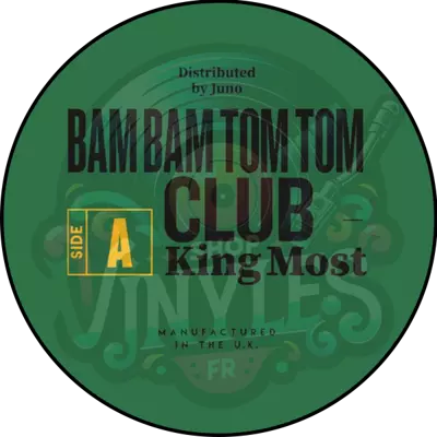 King Most-Bam Bam Tom Tom Club