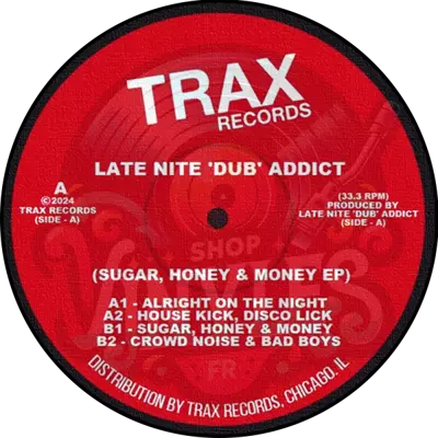 LATE NITE 'DUB' ADDICT-SUGAR, HONEY & MONEY EP